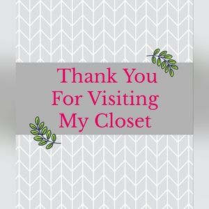 Thank you for visiting my closet.